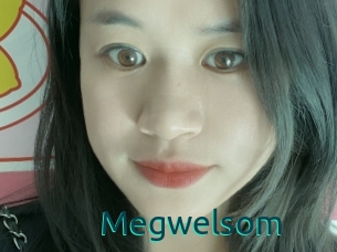 Megwelsom